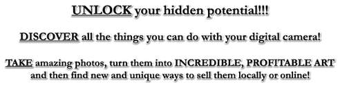 Digital Camera Trick Photography Make Money!
